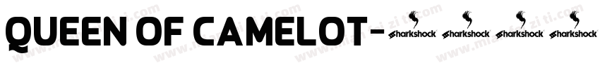 Queen of Camelot字体转换